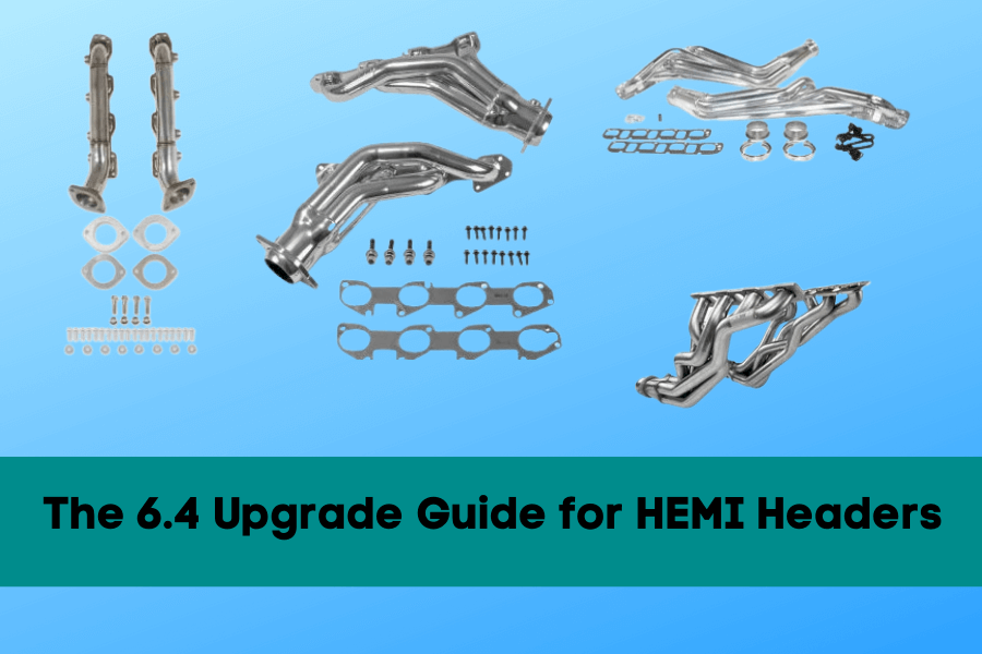 The 6.4 Upgrade Guide for HEMI Headers