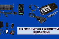 The Ford Mustang EcoBoost Tuning Instructions