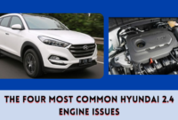 The Four Most Common Hyundai 2.4 Engine Issues