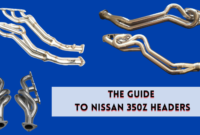 The Guide to Nissan 350Z Headers