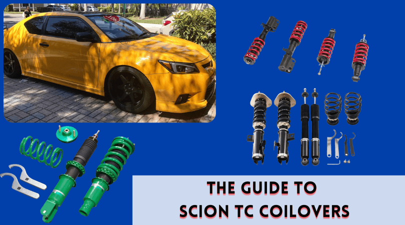 The Guide to Scion tC Coilovers