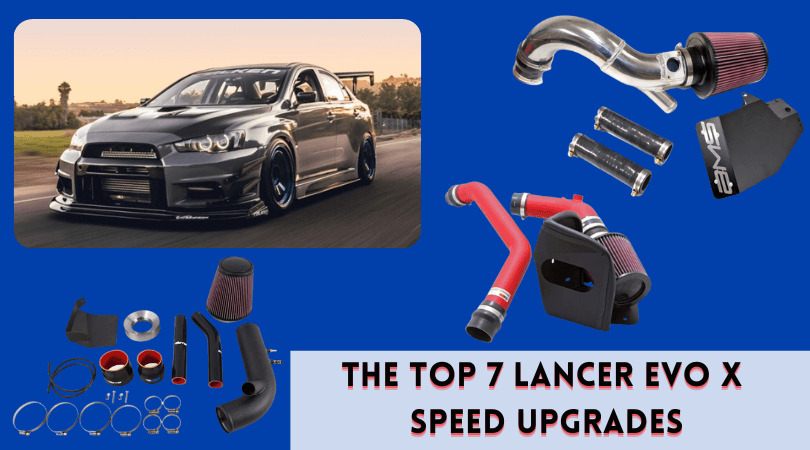 The Top 7 Lancer Evo X Speed Upgrades