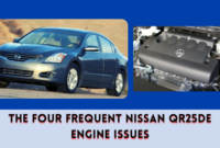 The Four Frequent Nissan QR25DE Engine Issues