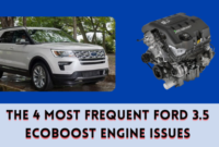 The 4 Most Frequent Ford 3.5 EcoBoost Engine Issues