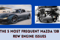 The 5 Most Frequent Mazda 13B REW Engine Issues