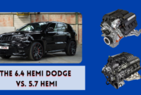 The 6.4 HEMI Dodge vs. 5.7 HEMI