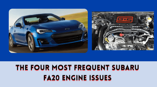 The Four Most Frequent Subaru FA20 Engine Issues