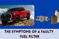 The Symptoms of a Faulty Fuel Filter