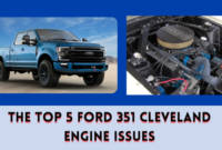 The Top 5 Ford 351 Cleveland Engine Issues