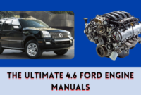 The Ultimate 4.6 Ford Engine Manuals