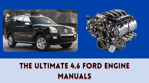 The Ultimate 4.6 Ford Engine Manuals