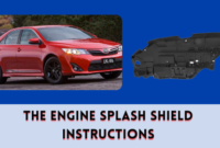 The Engine Splash Shield Instructions