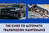 The Guide to Automatic Transmission Maintenance