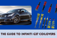 The Guide to Infiniti G37 Coilovers