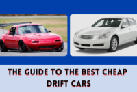 The Guide to the Best Cheap Drift Cars