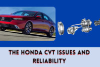 The Honda CVT Issues and Reliability