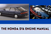 The Honda D16 Engine Manual