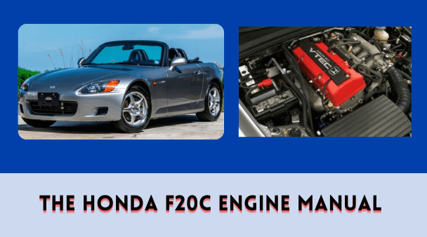 The Honda F20C Engine Manual