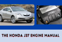 The Honda J37 Engine Manual