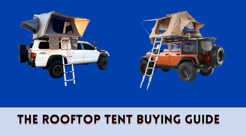 The Rooftop Tent Buying Guide