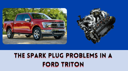 The Spark Plug Problems in a Ford Triton