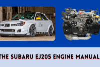 The Subaru EJ205 Engine Manual