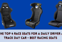 The Top 4 Race Seats for a Daily Driver Track Day Car - Best Racing Seats