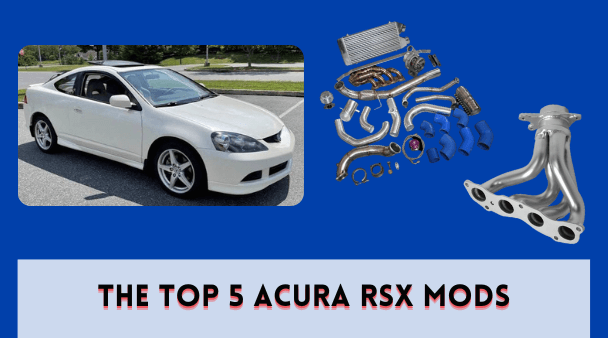 The Top 5 Acura RSX Mods