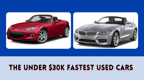 The Under $30k Fastest Used Cars