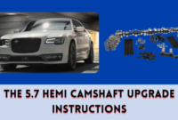 The 5.7 HEMI Camshaft Upgrade Instructions