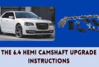 The 6.4 HEMI Camshaft Upgrade Instructions