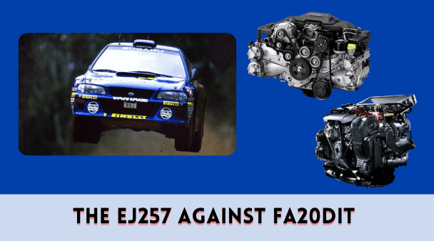 The EJ257 against FA20DIT