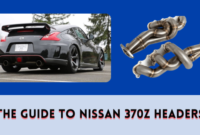 The Guide to Nissan 370z Headers