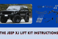 The Jeep XJ Lift Kit Instructions