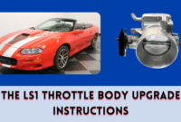 The LS1 Throttle Body Upgrade Instructions