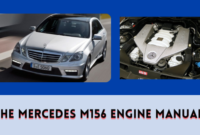 The Mercedes M156 Engine Manual