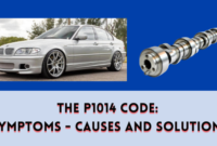 The P1014 Code Symptoms - Causes and Solutions