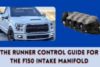 The Runner Control Guide for the F150 Intake Manifold