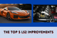 The Top 5 LS2 Improvements