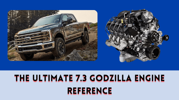 The Ultimate 7.3 Godzilla Engine Reference