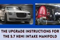 The Upgrade Instructions for the 5.7 HEMI Intake Manifold