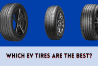 Which EV tires are the best